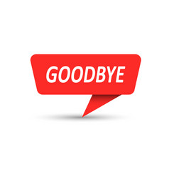 Goodbye Banner Pointer Sticker Label Or Speech