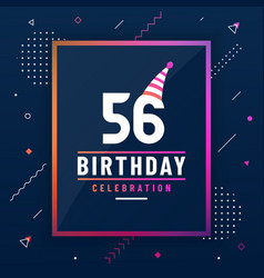 56 Years Birthday Greetings Card Birthday