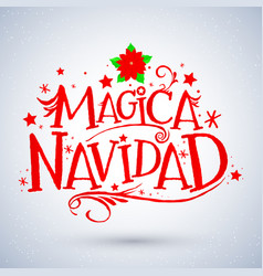 Magica Navidad Magic Christmas Spanish Text