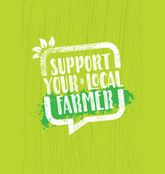 Support Your Local Farmer Craft Food