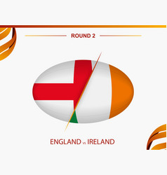 England Vs Ireland In Rugby Tournament Round 2