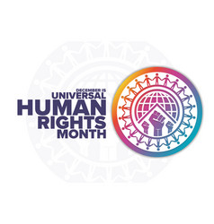 December Is Universal Human Rights Month Holiday