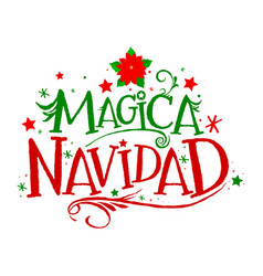 Magica Navidad Magic Christmas Spanish Text