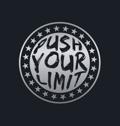 Push Your Limit Lettering Typography