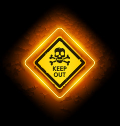 Yellow Neon Keep Out Sign With Skull And Bones