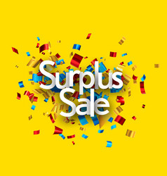 Surplus Sale Sign Over Colorful Cut Out Foil