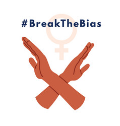 Break The Bias Womens International Day Crossed