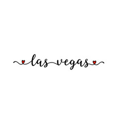 Hand Drawn Las Vegas Quote As Banner Or Logo