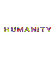 Humanity Concept Retro Colorful Word Art