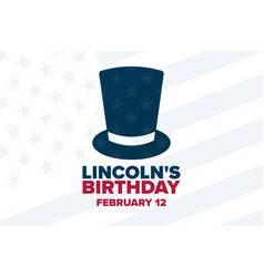 Lincolns Birthday February Holiday Concept