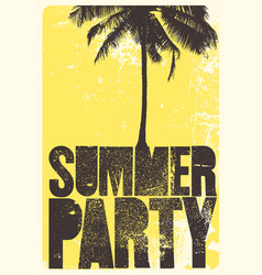 Summer Party Typographic Grunge Vintage Poster