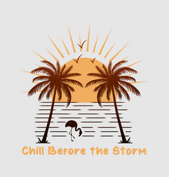 Chill Before The Storm Summer Theme