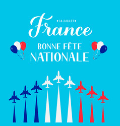 Bonne Fete Nationale Happy National Day In French