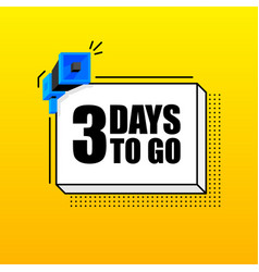 Three Day To Go Banner Template Marketing Flyer