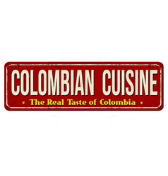 Colombia Cuisine Vintage Rusty Metal Sign