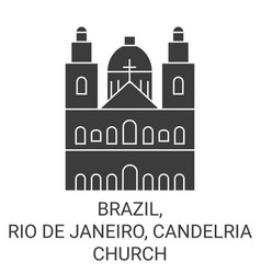 Brazil Rio De Janeiro Candelria Church Travel