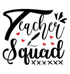 Teacher Squad