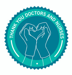 Thank You Doctors And Nurses Sign Sticker Round