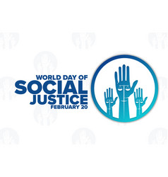 World Day Of Social Justice February Holiday