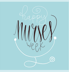 Lettering Phrase Happy Nurses Week