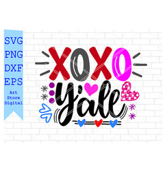 Xoxo Yall Svg Valentine Png Eps