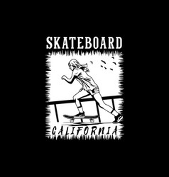 Skateboard California Silhouette Design