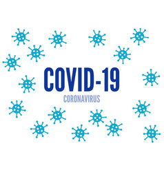 Covid19-19 Many Corona Viruses Are Flying Around