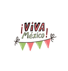 Viva Mexico Translation Long Live Mexico