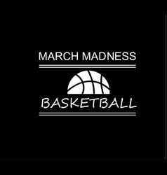 March Madness Basketball