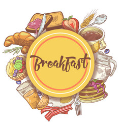 Healthy breakfast hand drawn design with bakery Vector Image