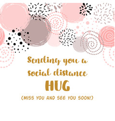 Sending Hugs From Social Distance Card Hug You