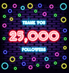 25000 Followers Thank You Neon Sign