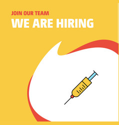 Join Our Team Business Company Syringe We