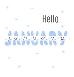 Hand Drawn Hello January Lettering