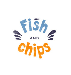 Fish And Chips Text