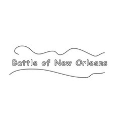 Battle Of New Orleans Text Inscription Hand