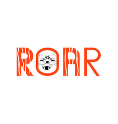 Roar Lettering With A Tiger