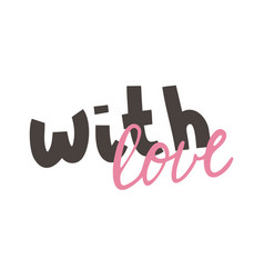 With Love Hand Drawn Lettering