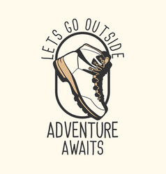 Logo Design Lets Go Outside Adventure Awaits