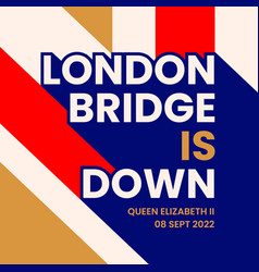 Hand Drawn London Bridge Is Down Lettering