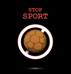 Sign Stop And Handball Ball