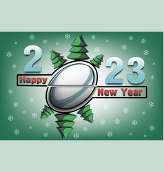 Happy New Year 2023 And Rugby Ball