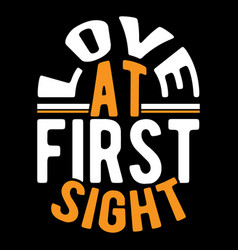 Love At First Sight First Lettering Design