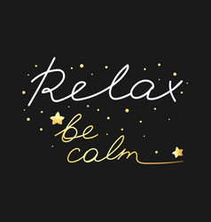 Hand Drawn Motivation Card With Phrase Relax