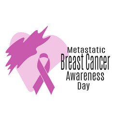 Metastatic Breast Cancer Awareness Day Idea