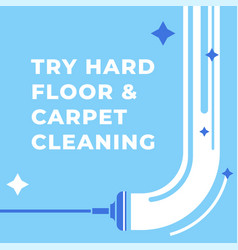 Try Hard Floor And Carpet Cleaning Services Banner