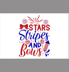 Stars Stripes And Bows