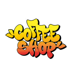 Coffee Shop Font In Old School Graffiti Style