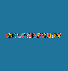 Colonoscopy Concept Word Art