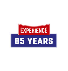 85 Years Experience Seal